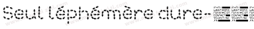 Seul léphémère dure字体转换